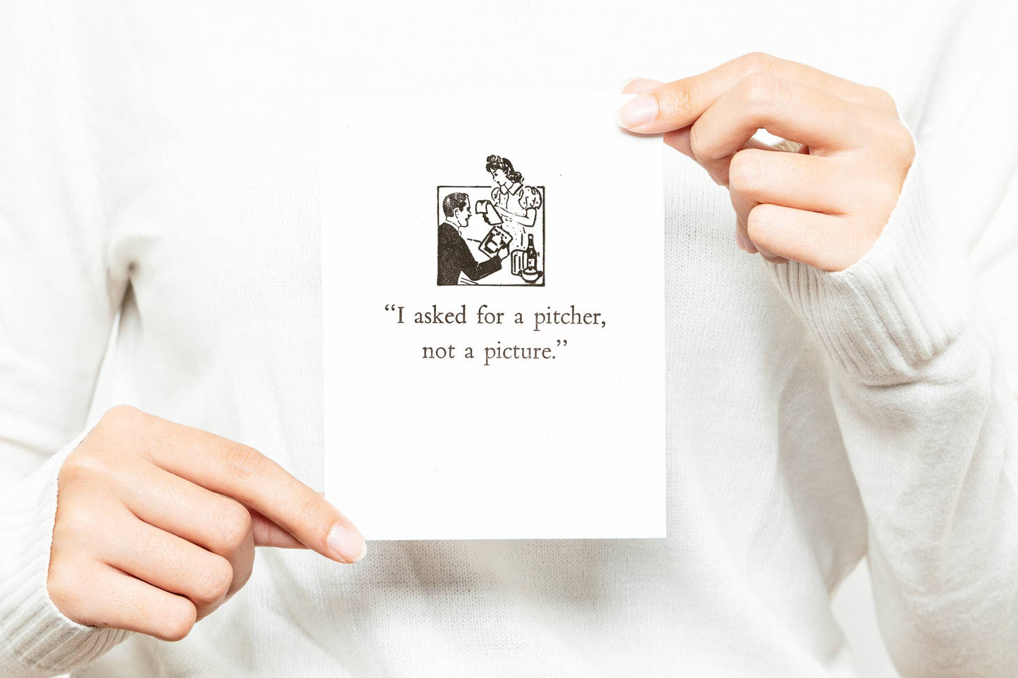 I Asked For A Pitcher... Greeting Card