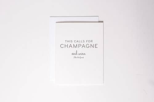 This Calls for Champagne - Greeting Card