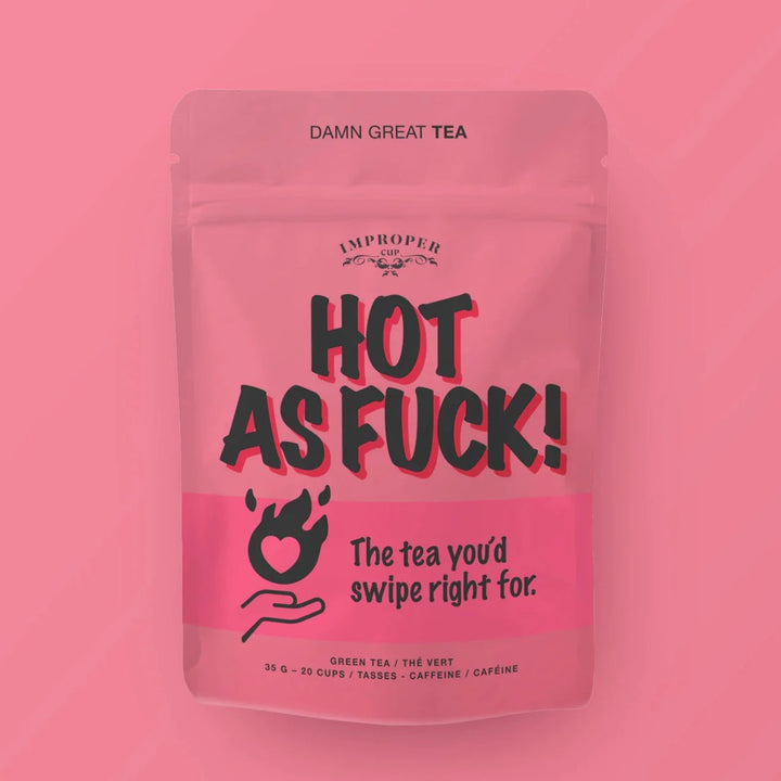 Hot As Fuck! - Green Tea